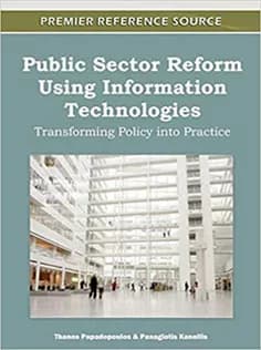 دانلود کتاب Public Sector Reform Using Information Technologies: Transforming Policy Into Practice