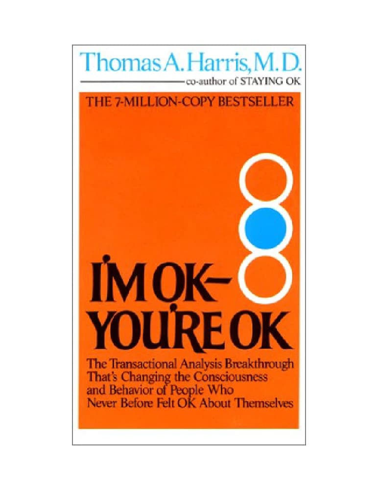 کتاب I’m OK – You’re OK (من خوبم، تو خوبی) نسخه انگلیسی PDF | توماس آ. هریس (Thomas A. Harris)
