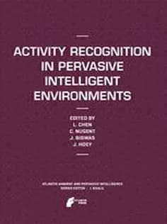 دانلود کتاب Activity Recognition in Pervasive Intelligent Environments