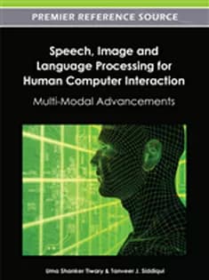 دانلود کتاب Speech, Image, and Language Processing for Human Computer Interaction: Multi-Modal Advancements