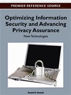 دانلود کتاب Optimizing Information Security and Advancing Privacy Assurance: New Technologies