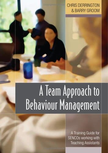 کتاب A Team Approach to Behaviour Management: A Training Guide for SENCOs working with Teaching Assistants نسخه کامل