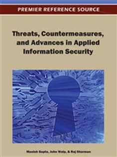 دانلود کتاب Threats, Countermeasures, and Advances in Applied Information Security