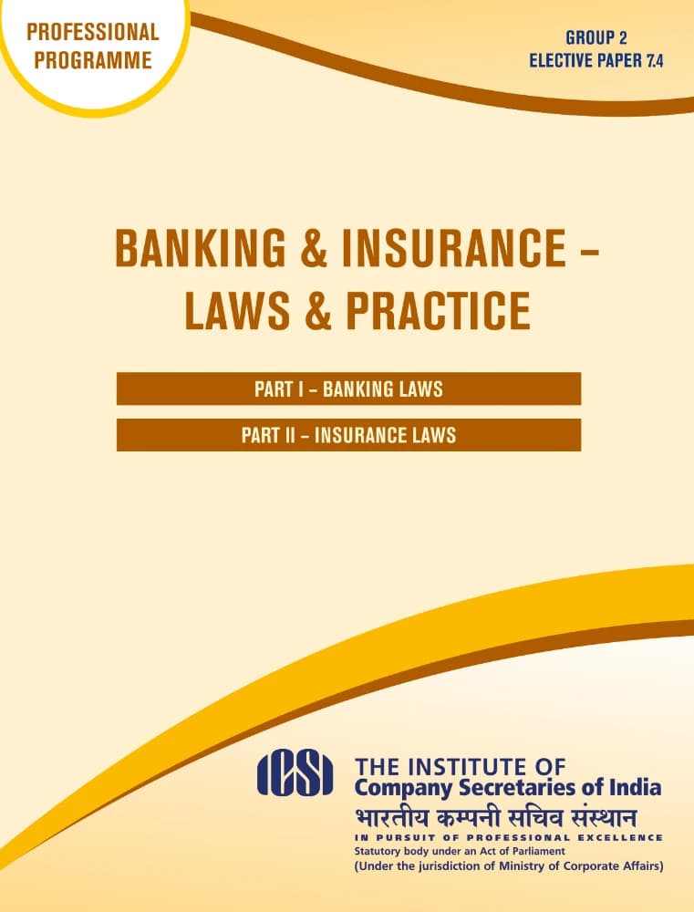 کتاب Banking & Insurance – Laws & Practice (بانکداری و بیمه: قوانین و رویه‌ها) نسخه انگلیسی PDF | مؤسسه منشیان شرکت هند (The Institute of Company Secretaries of India – ICSI)