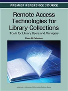 دانلود کتاب Remote Access Technologies for Library Collections: Tools for Library Users and Managers
