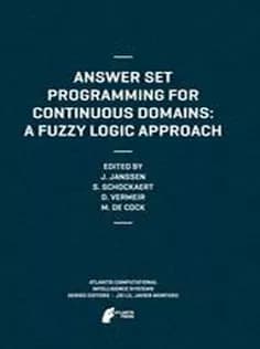 دانلود کتاب Answer Set Programming for Continuous Domains: A Fuzzy Logic Approach