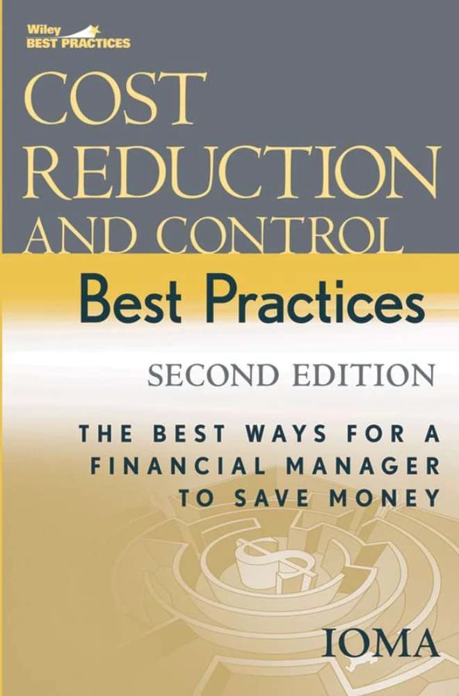 کتاب Cost Reduction and Control (کاهش و کنترل هزینه) نسخه انگلیسی PDF | مؤسسه مدیریت و امور اداری (Institute of Management and Administration – IOMA)