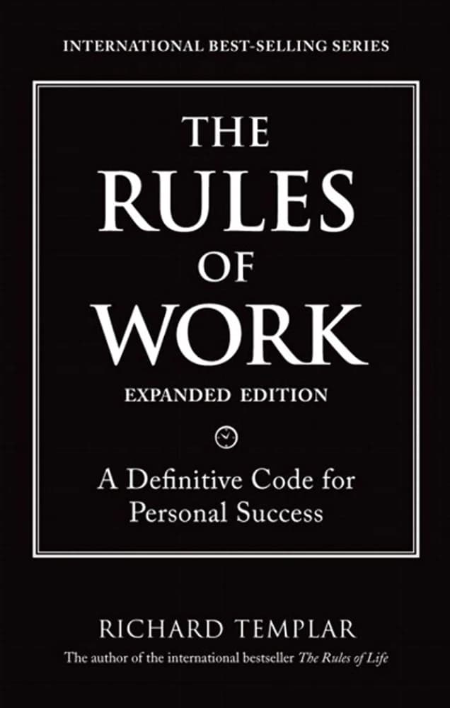 کتاب The Rules of Work (قوانین کار) نسخه انگلیسی PDF | ریچارد تمپلر — تصویر ۳