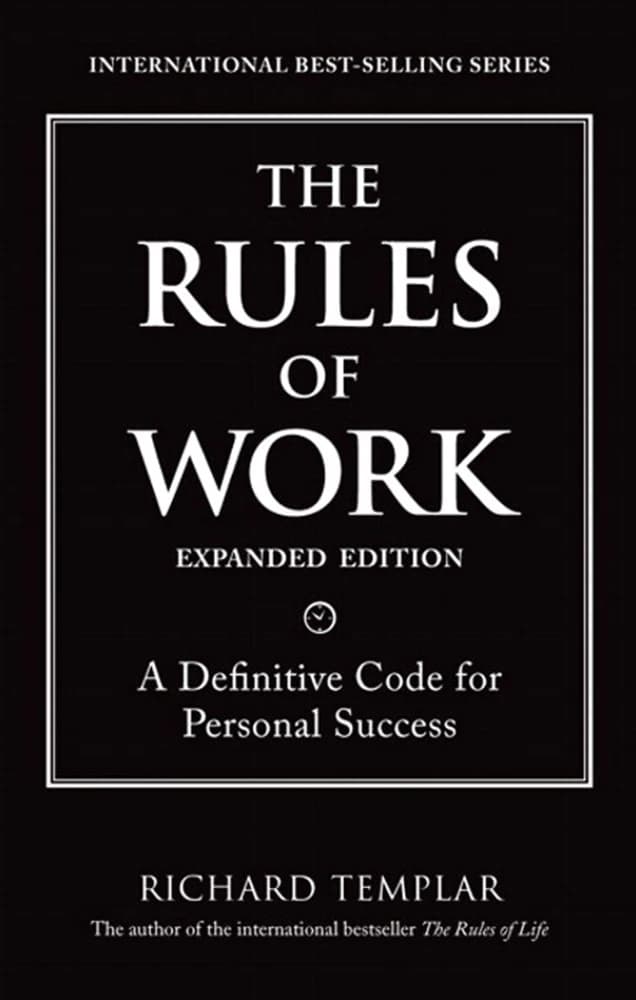 کتاب The Rules of Work (قوانین کار) نسخه انگلیسی PDF | ریچارد تمپلر