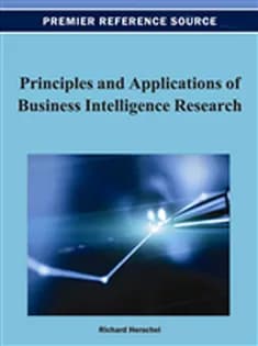 دانلود کتاب Principles and Applications of Business Intelligence Research