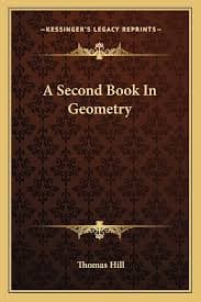 کتاب A Second Book in Geometry (کتاب دوم در هندسه) نسخه انگلیسی PDF | توماس هیل (Thomas Hill)