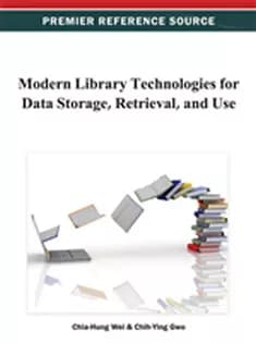 دانلود کتاب Modern Library Technologies for Data Storage, Retrieval, and Use