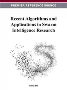 دانلود کتاب Recent Algorithms and Applications in Swarm Intelligence Research