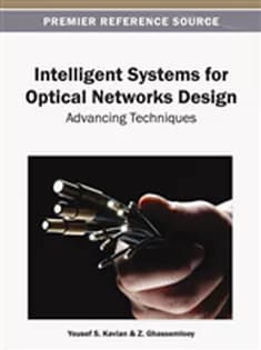 دانلود کتاب Intelligent Systems for Optical Networks Design: Advancing Techniques