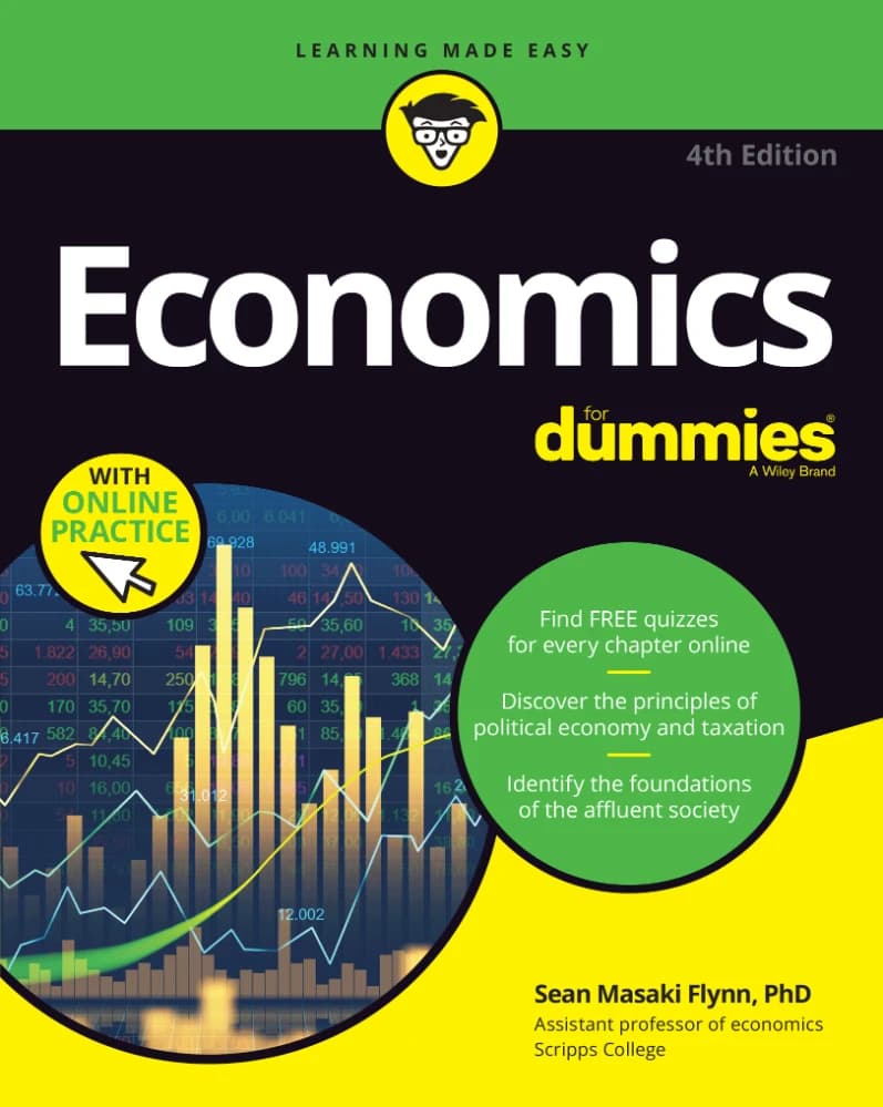کتاب Economics for Dummies (اقتصاد برای آدم‌بله‌ها) – ویرایش چهارم نسخه انگلیسی PDF | شان ماساکی فلین