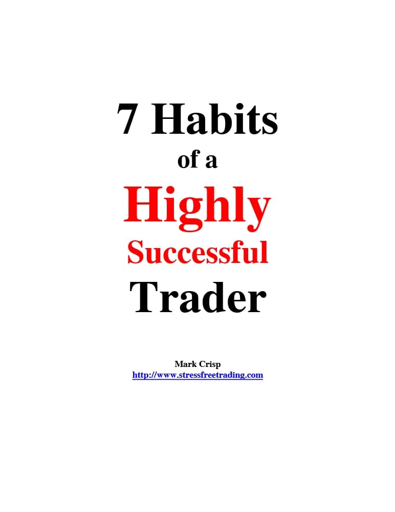 کتاب 7 Habits of a Highly Successful Traders (۷ عادت معامله‌گران موفق) نسخه انگلیسی PDF | نویسنده Mark Crisp