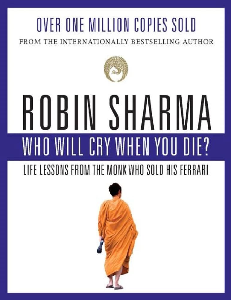 کتاب Who Will Cry When You Die? (چه کسی پس از مرگ شما خواهد گریست؟) نسخه انگلیسی PDF | رابین شارما