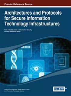 دانلود کتاب Architectures and Protocols for Secure Information Technology Infrastructures