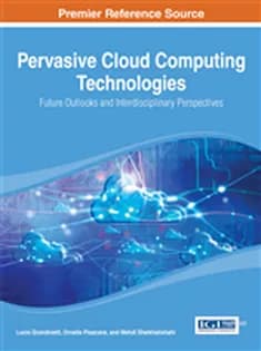 دانلود کتاب Pervasive Cloud Computing Technologies: Future Outlooks and Interdisciplinary Perspectives