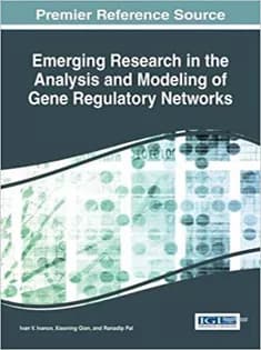 دانلود کتاب Emerging Research in the Analysis and Modeling of Gene Regulatory Networks