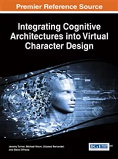 دانلود کتاب Integrating Cognitive Architectures Into Virtual Character Design