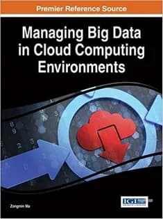 دانلود کتاب Managing Big Data in Cloud Computing Environments