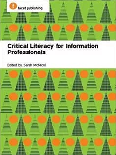 دانلود کتاب Critical Literacy for Information Professionals