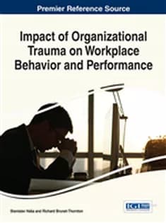 دانلود کتاب Impact of Organizational Trauma on Workplace Behavior and Performance