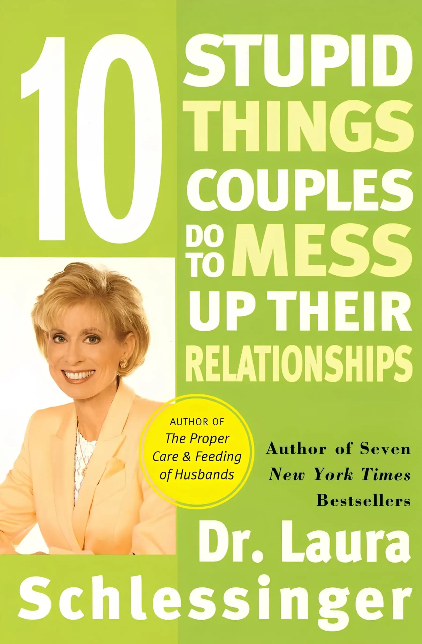 کتاب ده کار احمقانه‌ای که زوج‌ها برای خراب کردن روابطشان انجام می‌دهند (Ten Stupid Things Couples Do to Mess Up Their Relationships) نسخه انگلیسی PDF | لورا شلسینگر