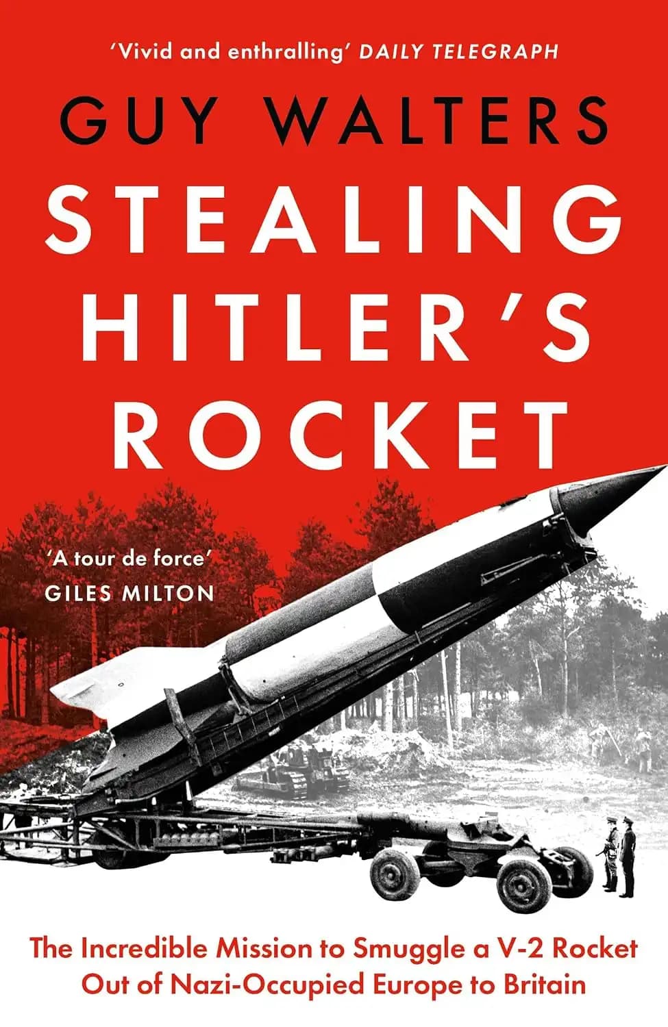 کتاب دزدیدن موشک هیتلر (Stealing Hitler’s Rocket) نسخه انگلیسی PDF | گای والترز