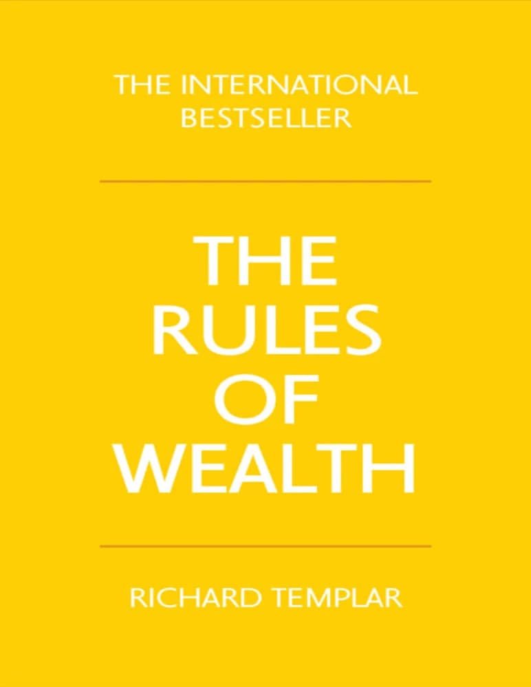 دانلود کتاب The Rules of Wealth (قوانین ثروت) نسخه انگلیسی PDF | ریچارد تمپلر - رفرنس 24
