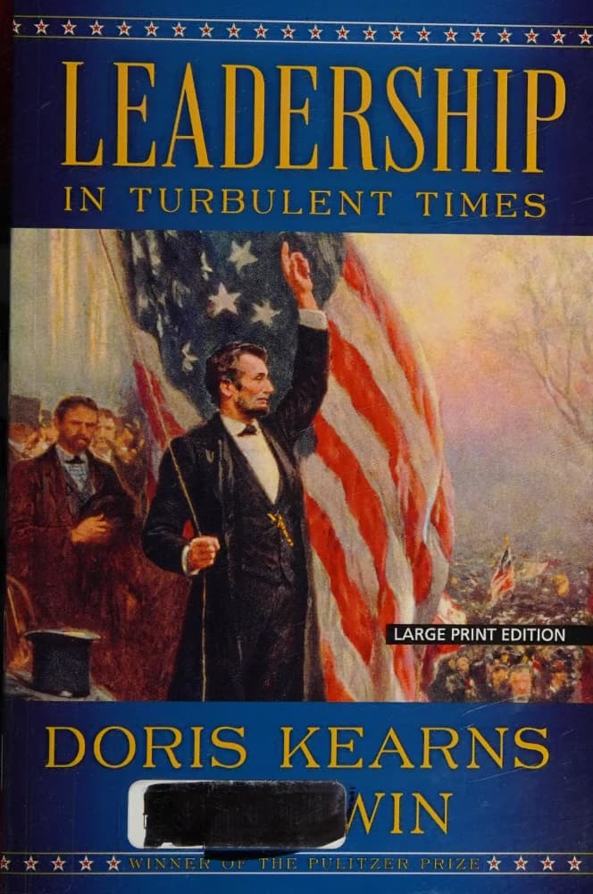 کتاب Leadership in Turbulent Times (رهبری در دوران پرتلاطم) نسخه انگلیسی PDF | دوریس کرنز گودوین — تصویر ۳
