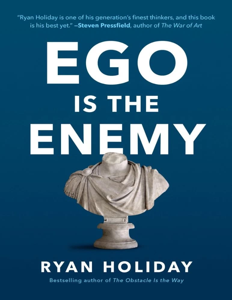 دانلود کتاب Ego Is the Enemy (خودْ دشمن است) نسخه انگلیسی PDF | رایان هالیدی - رفرنس 24