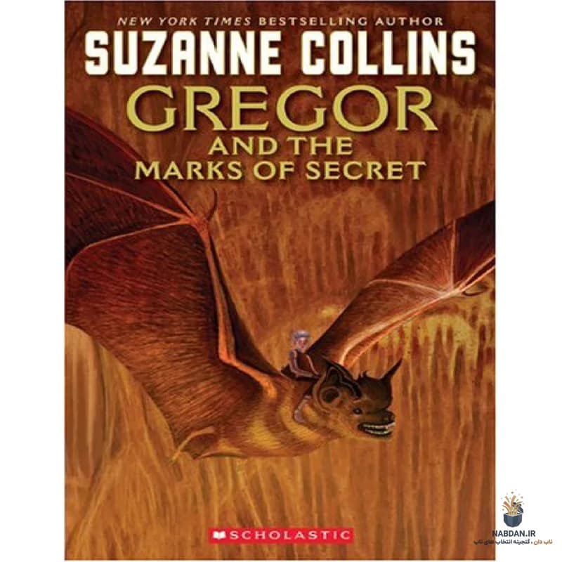 کتاب Gregor and the Marks of Secret (گرگور و نشانه‌های راز) نسخه انگلیسی PDF | سوزان کالینز — تصویر ۲