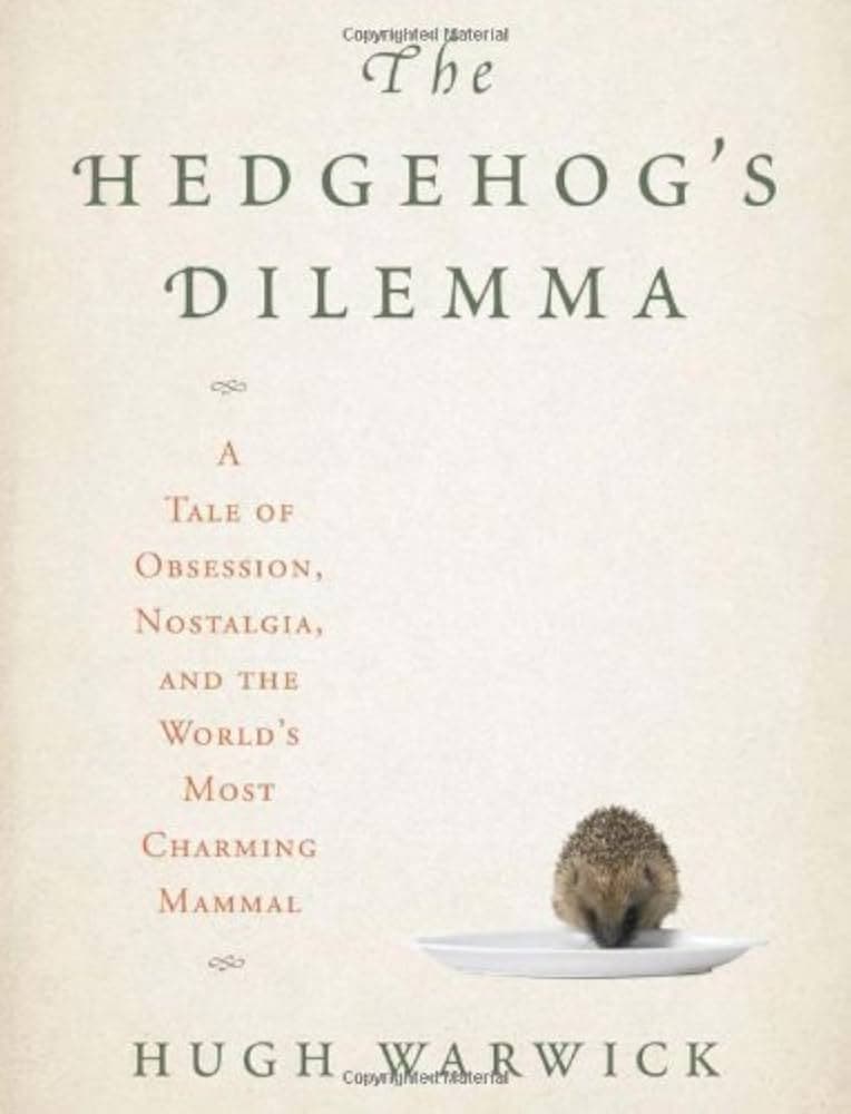کتاب The Hedgehog’s Dilemma (معضل جوجه‌تیغی) نسخه انگلیسی PDF | تون تلگن