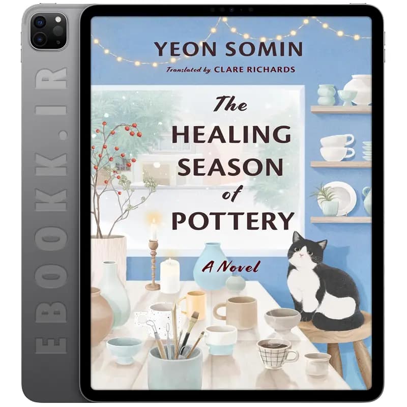 دانلود کتاب The Healing Season of Pottery 2024