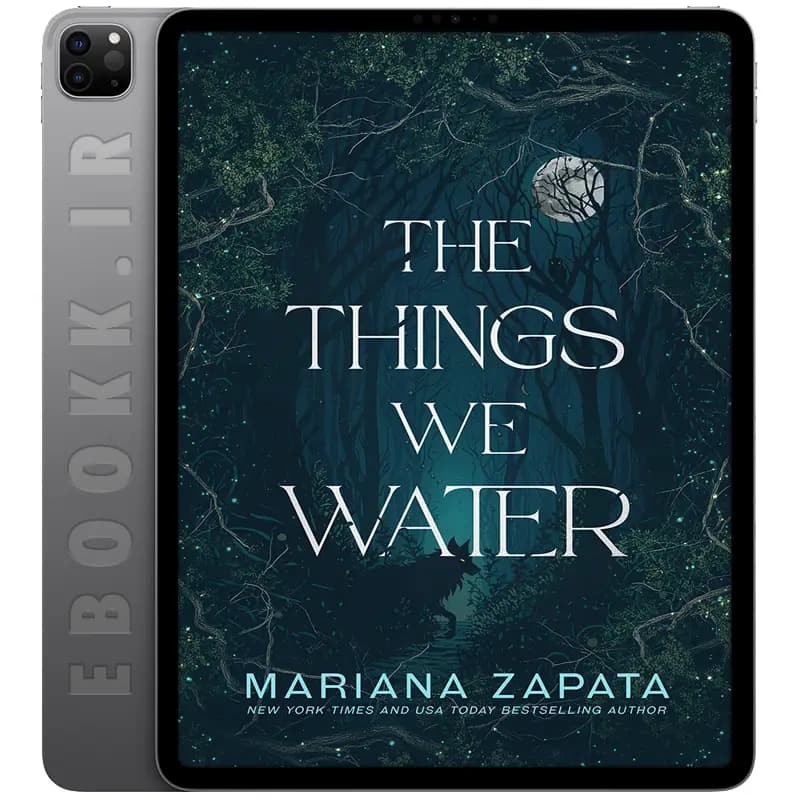 دانلود کتاب The Things We Water 2025