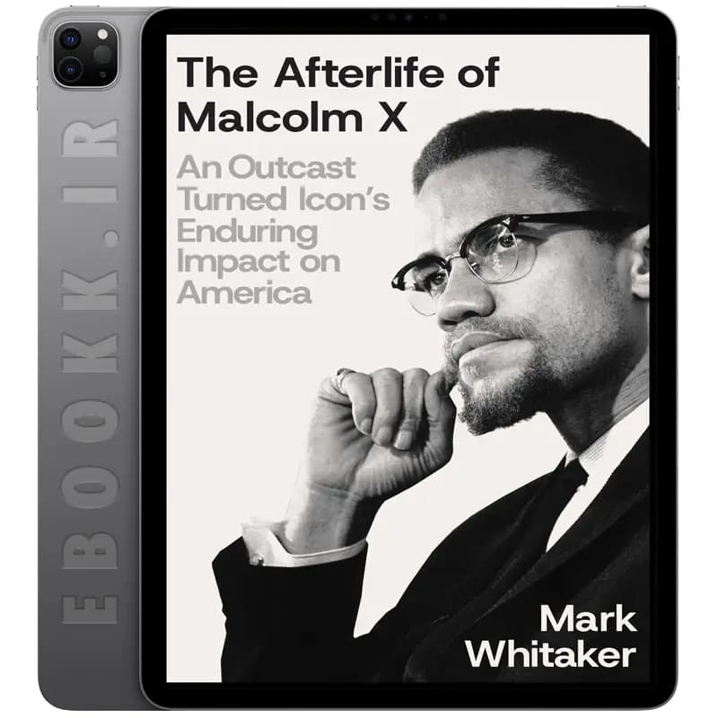 دانلود کتاب The Afterlife of Malcolm X 2025
