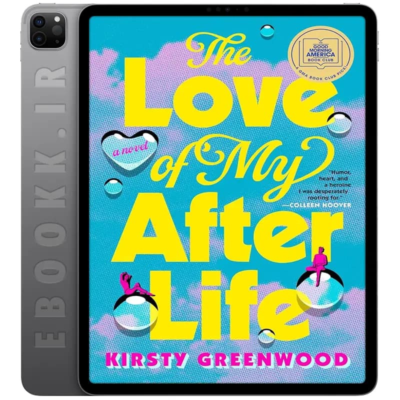 دانلود کتاب The Love of My Afterlife 2024