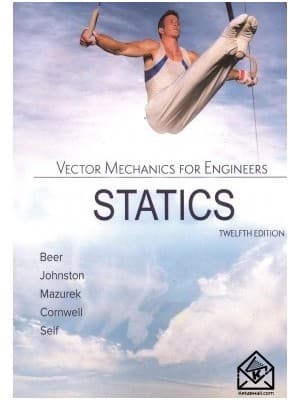 کتاب استاتیک و دینامیک بیر و جانسون ویرایش 12 Statics and Dynamics – افست (زبان اصلی)