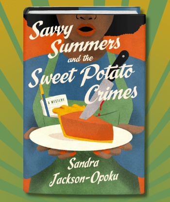 کتاب Savvy Summers and the Sweet Potato Crimes (سَوی سامرز و جنایت‌های سیب‌زمینی شیرین) نسخه انگلیسی PDF | ساندرا جکسون-اوپوکو