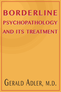 کتاب Borderline Psychopathology and Its Treatment (آسیب‌شناسی روانی مرزی و درمان آن) نسخه انگلیسی جرالد آدلر ام.دیPDF