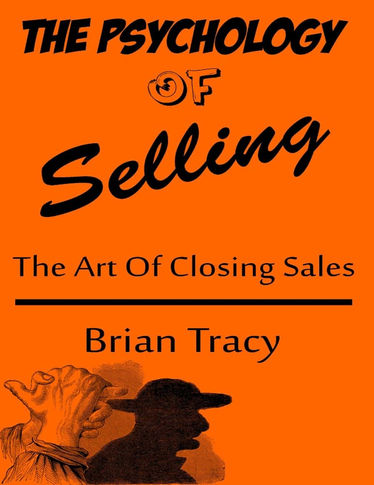 کتاب The Psychology of Selling (روان‌شناسی فروش) نسخه انگلیسی PDF | برایان تریسی — تصویر ۶
