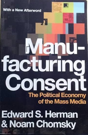 کتاب Manufacturing Consent: The Political Economy of the Mass Media (تولید رضایت: اقتصاد سیاسی رسانههای جمعی) نسخه انگلیسی PDF | نوآم چامسکی، ادوارد اس. هرمن