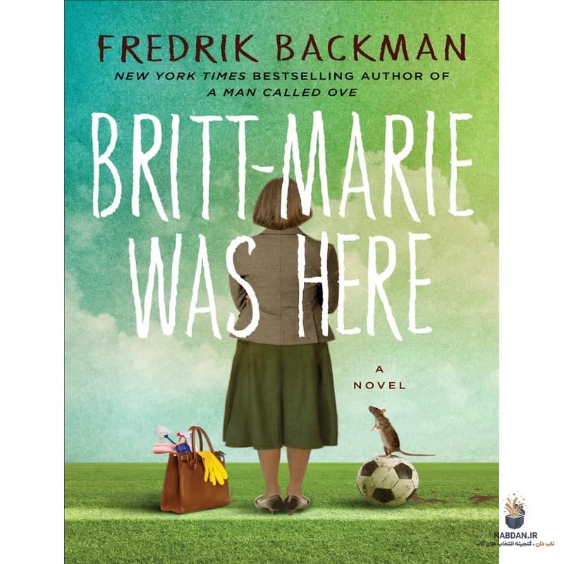 کتاب Britt-Marie Was Here (بریت‌ماری اینجا بود) نسخه انگلیسی PDF | فردریک بکمن — تصویر ۲