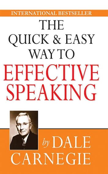 کتاب The Quick and Easy Way to Effective Speaking (روش سریع و آسان برای سخنرانی مؤثر) نسخه انگلیسی PDF | دیل کارنگی