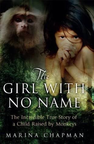 کتاب The Girl with No Name: The Incredible True Story (دختری بدون نام: داستان واقعی شگفت‌انگیز) نسخه انگلیسی PDF | مارینا چاپمن