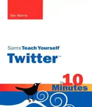 دانلود کتاب Sams teach yourself Twitter in 10 minutes – سامز در 10 دقیقه به خود توییتر آموزش می دهد