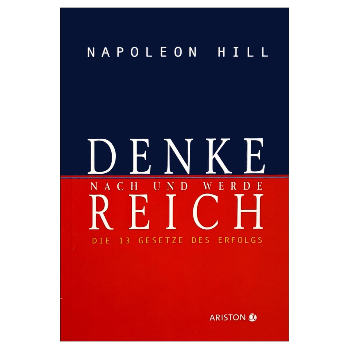 رمان آلمانی Denke nach und werde reich