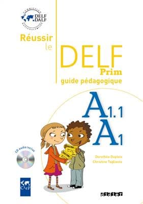 کتاب Reussir le delf prim A1 – A1.1 – Guide pedagogique